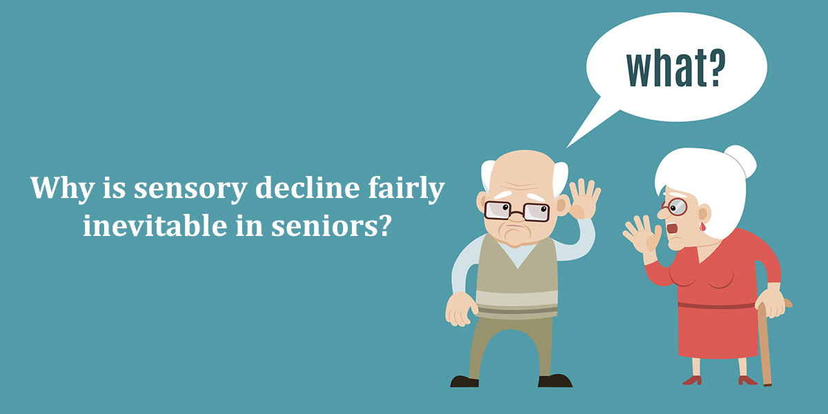 Senior Sensory Issues